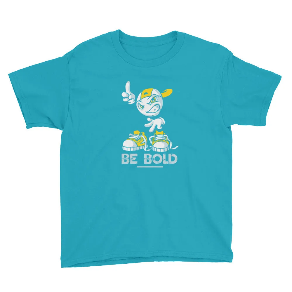 Be Bold - WYSP - Youth Short Sleeve T-Shirt