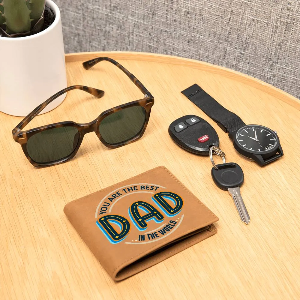 Dad You Are The Best In The World Wallet