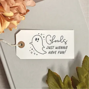 Ghouls Just Wanna Have Fun Halloween Rubber Stamp
