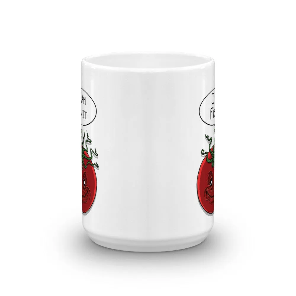 I am Fruit Tomato Mug