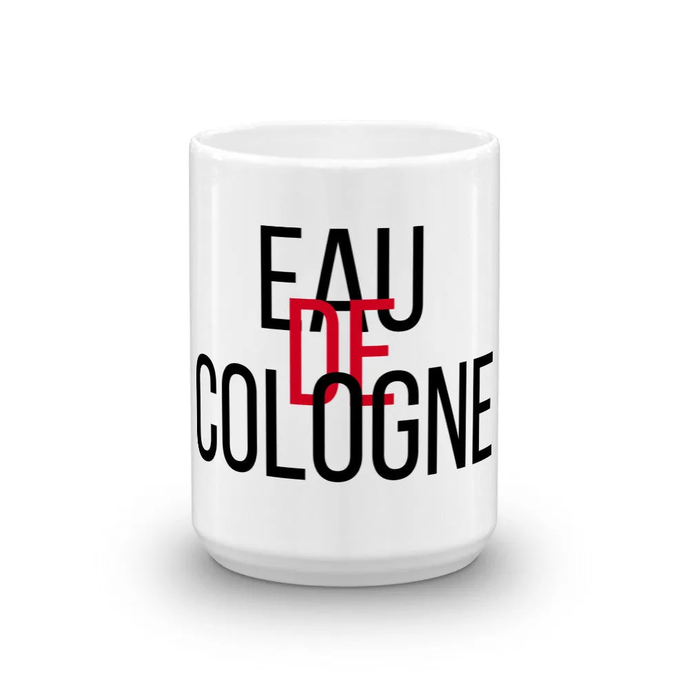 "Eau De Cologne" Ceramic Coffee Mug