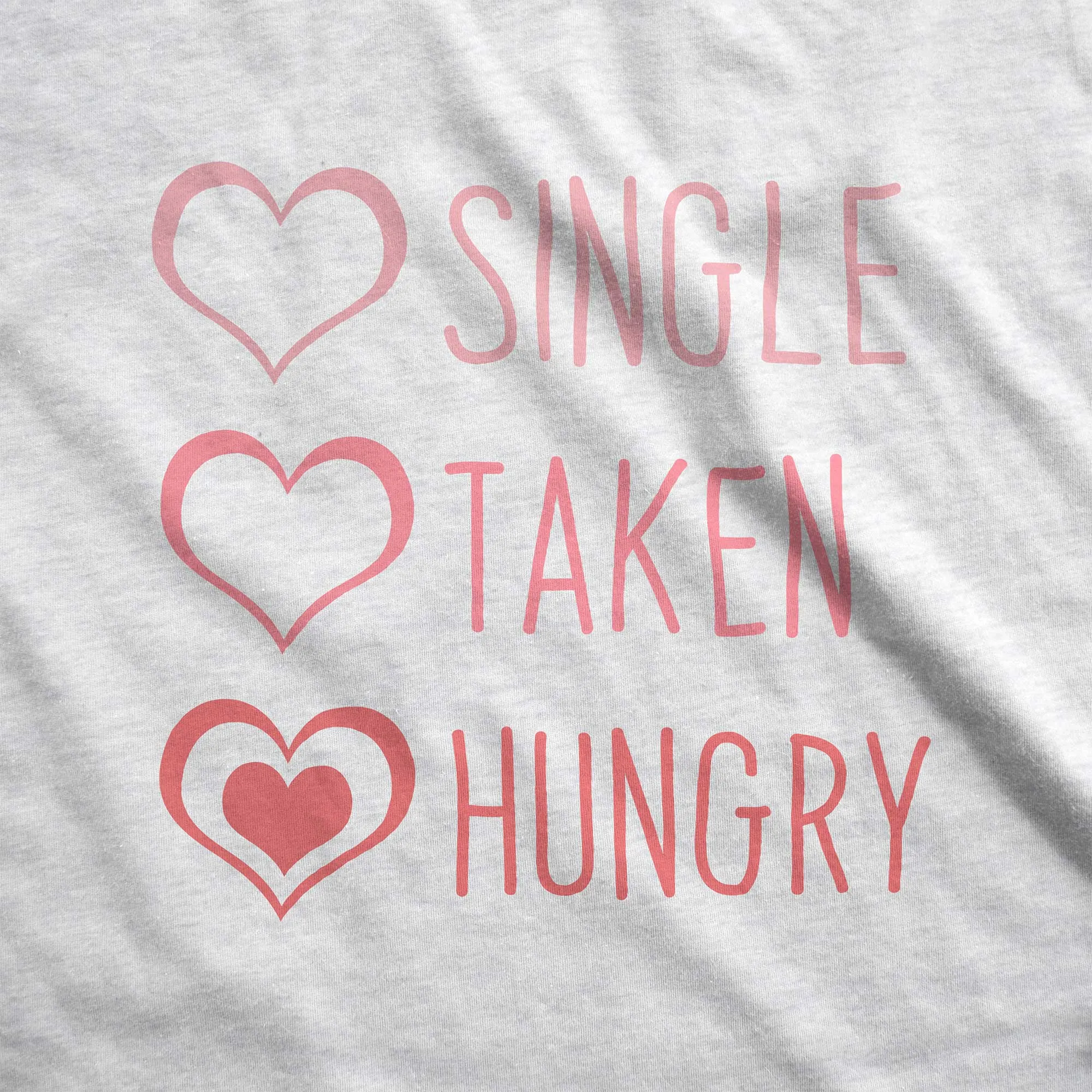 Single, Taken or Hungry - Adult Unisex Heavy Blend Sweatshirt
