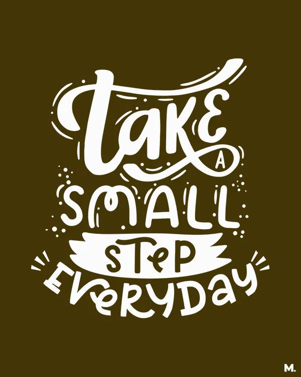 Take small step everyday printed mugs