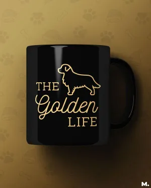 The golden life printed mugs