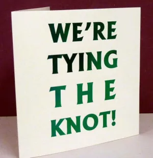 We're Tying The Knot - Personalised, printed, Folded, Wedding Invitation